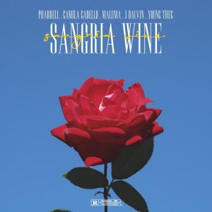Pharrell Ft Camila Cabello, Maluma, J Balvin, Young Thug – Sangria Wine